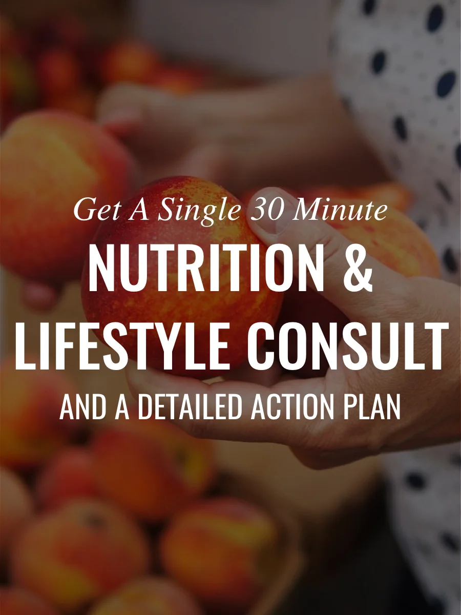 30 Minute Nutrition & Lifestyle Consult