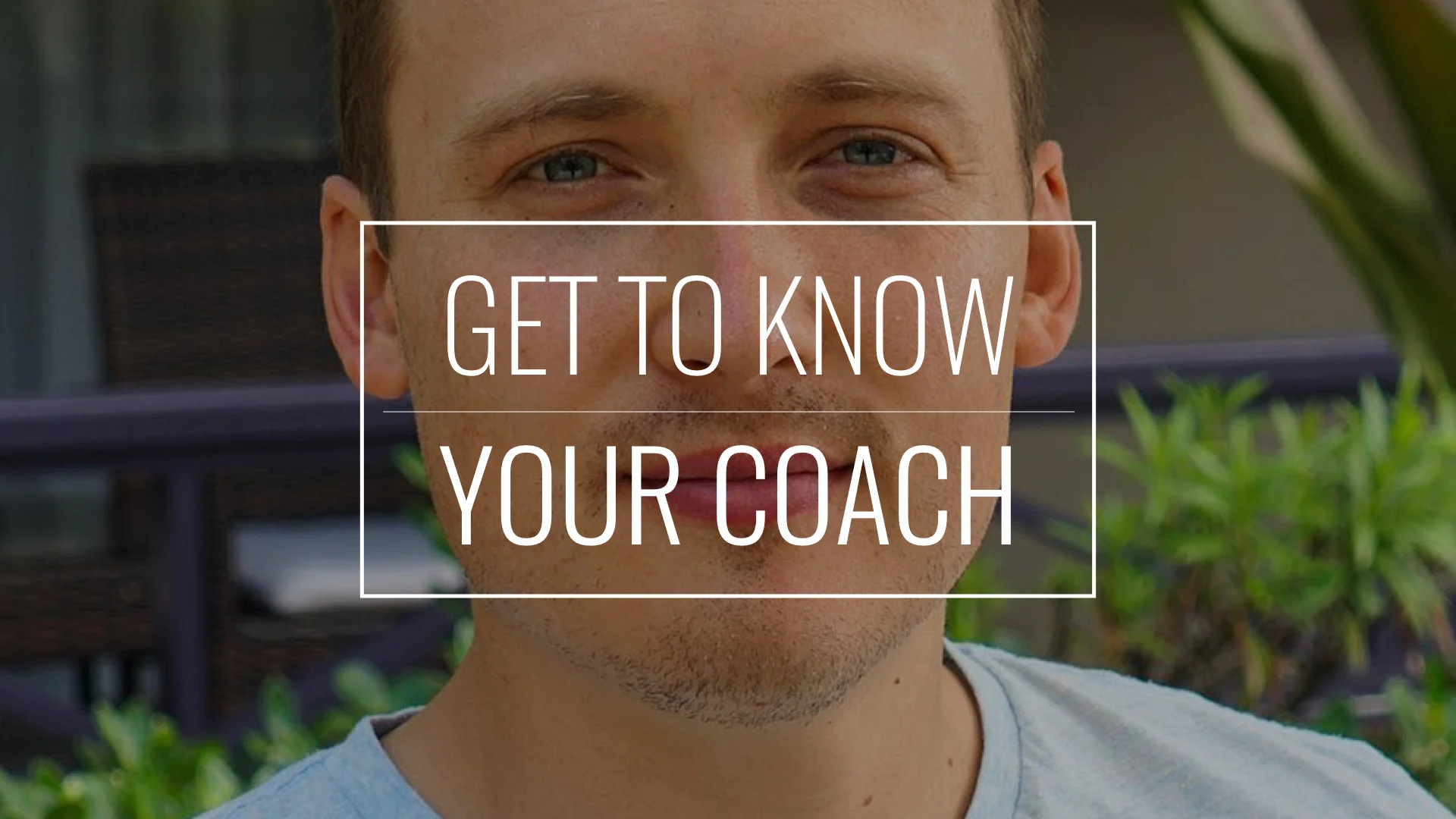 Get to know your coach.001.jpeg