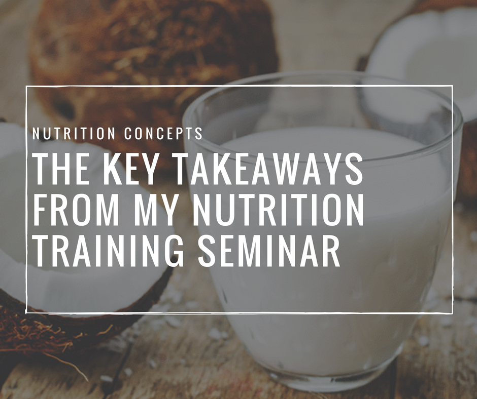 Advanced Nutrition Seminar: Re-Cap & Key Points