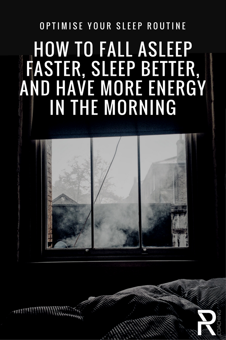 Sleep basics: tips to fall asleep faster, how to sleep better, how to have more energy in the morning | PR Coaching
