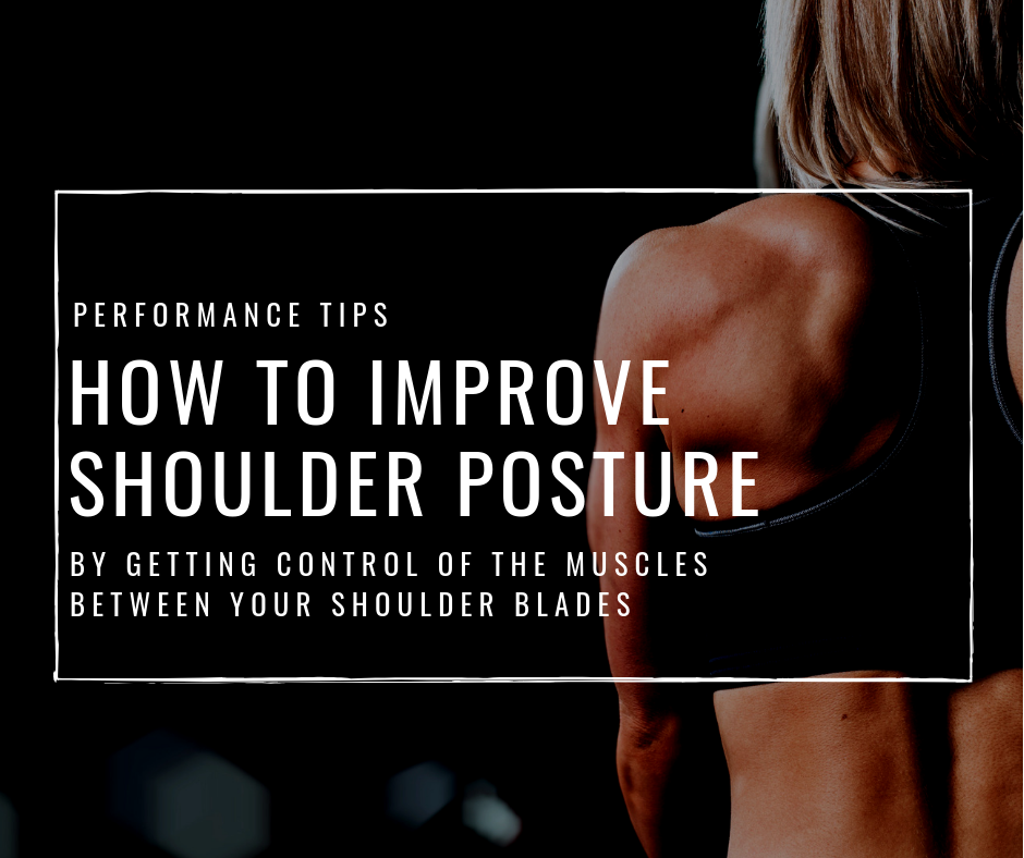 VIDEO: How To Improve Shoulder Posture