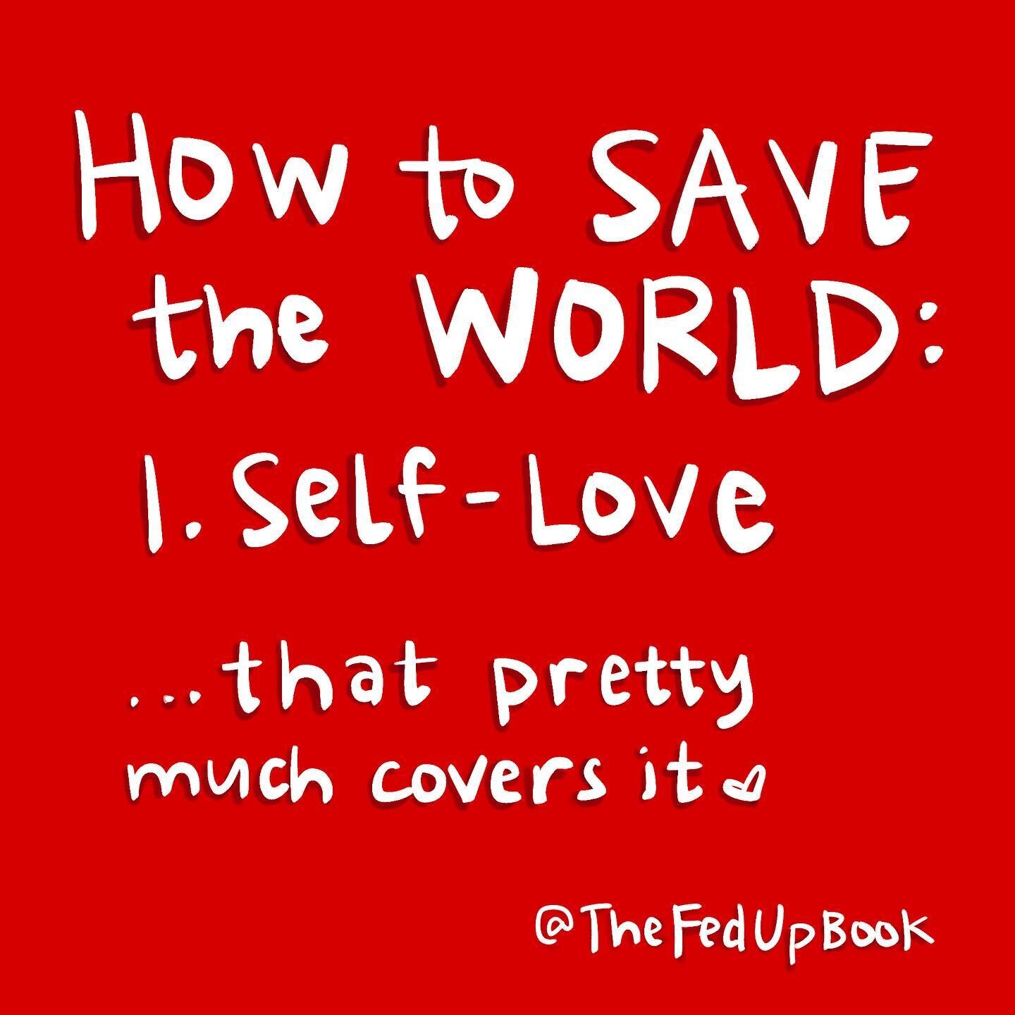 When we choose to love every itty bitty part of ourselves, we make the world a better place. Every time we come across a shadowy corner of our own experience, a shadowy corner of the world becomes a little brighter, more live-able, less terrifying. T