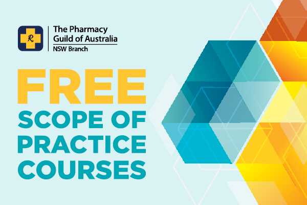 FREE Scope of Practice Courses - The Pharmacy Guild of Australia