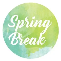 Spring Break!