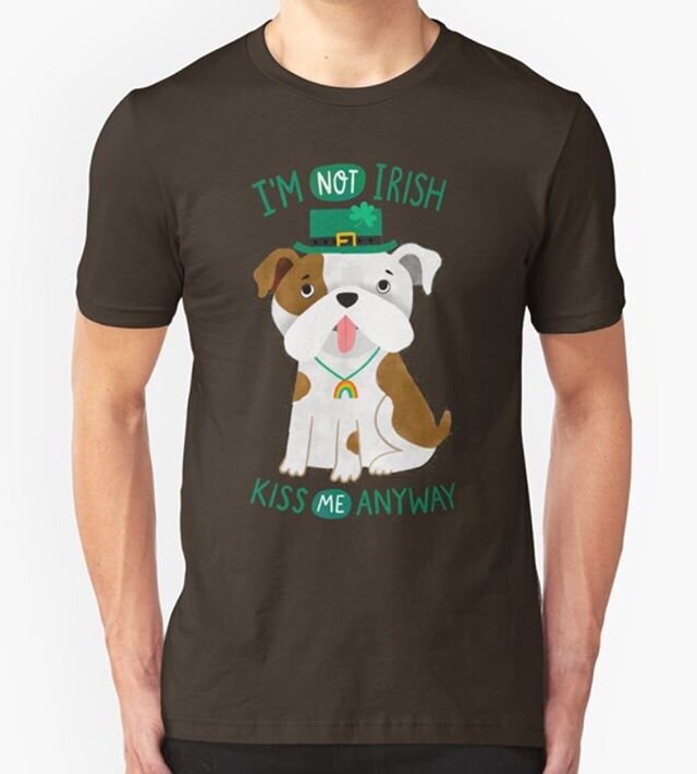 💚New St. Patrick artwork! Also up in my Redbubble store.💚#stpattydayshirt #bulldoglife #funnyquotes #dogmemes #luckoftheirish #kissmeimirish #dogsnacks #surfacedesign #cutetshirt #bulldogobsessed #stpattysday #springholidays #redbubbleartist #redbu