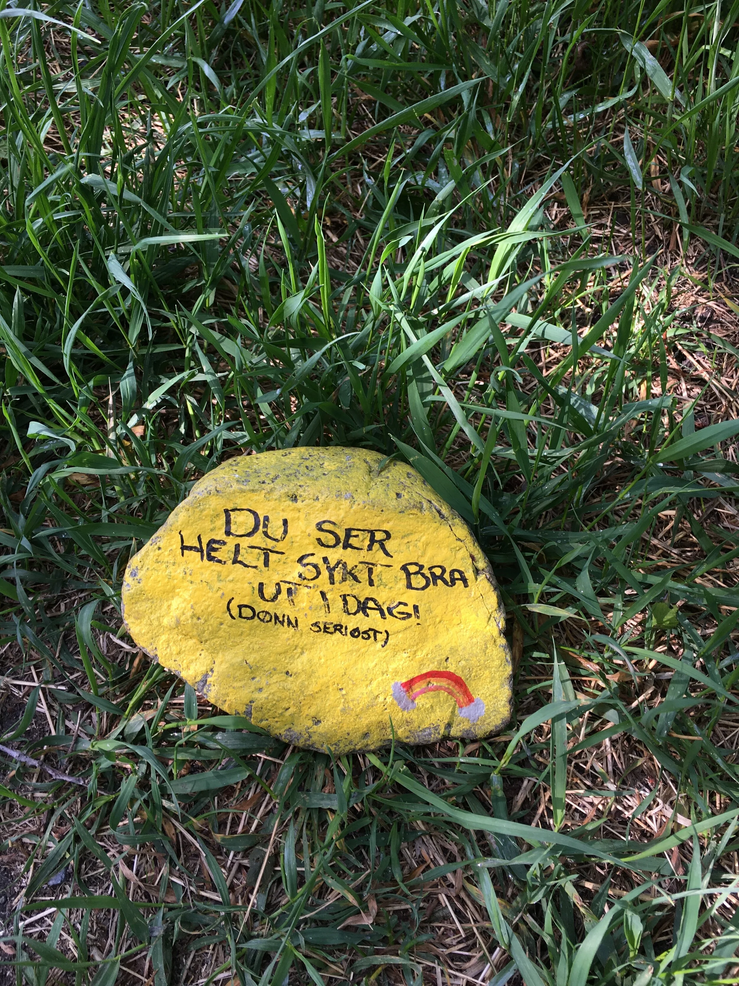 "Du ser helt sykt bra ut i dag - dønn seriøst"