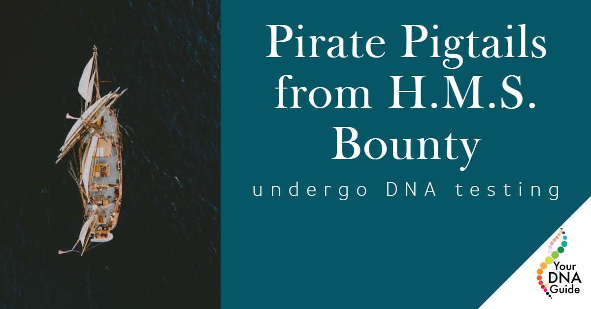 DNA testing hair samples pirate HMS bounty.jpg