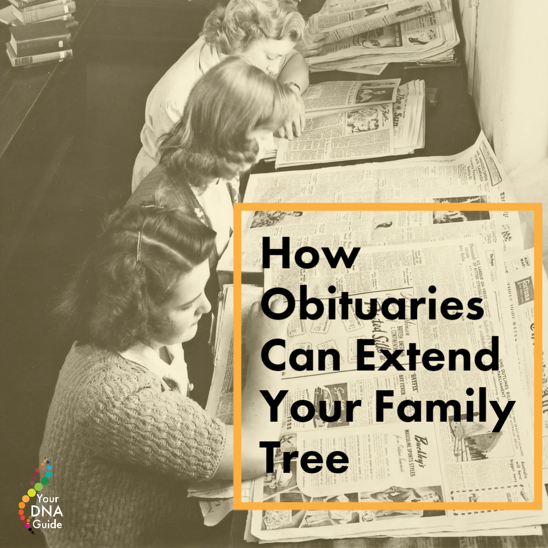 How Obituaries Can Extend Your Family Tree