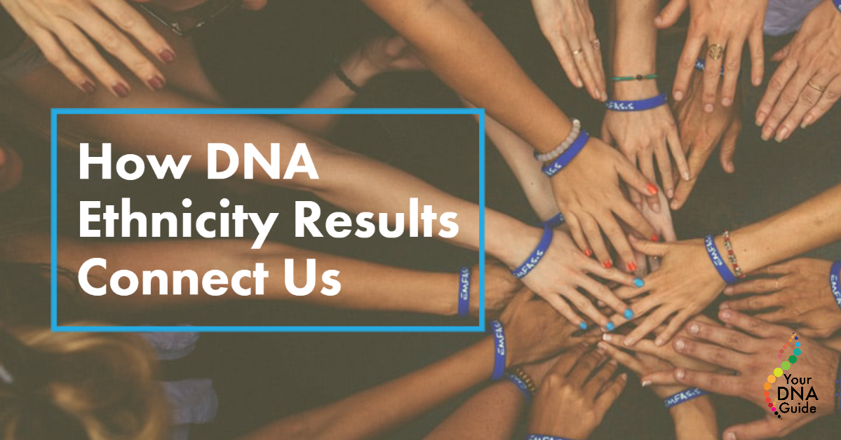 DNA Ethnicity Results Connect Us.png