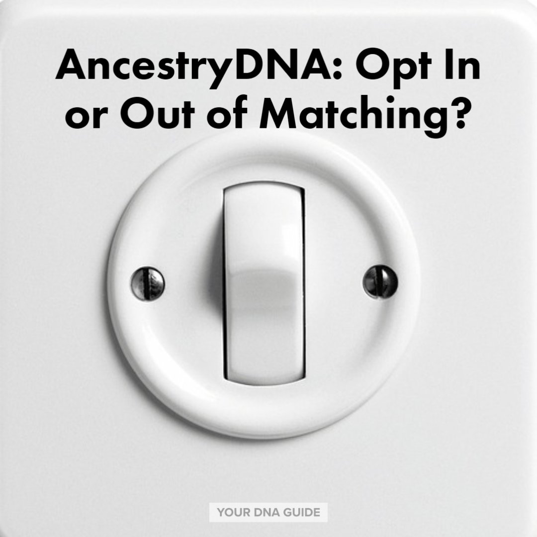 AncestryDNA opt in out privacy matching 11.png