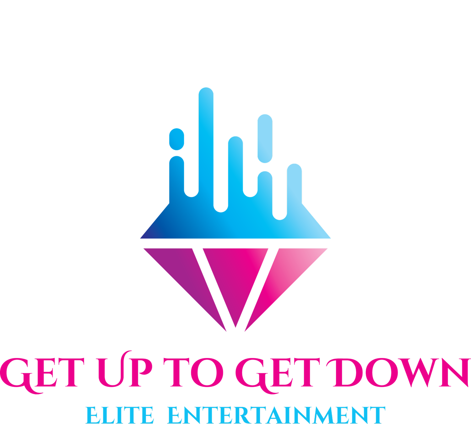 Get Up to Get Down Elite Entertainment