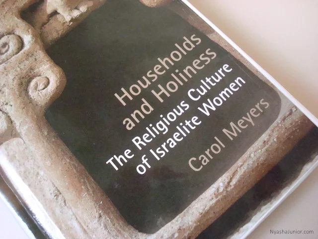“Feminist biblical scholarship has not sufficiently broken away from Western male models of what constitutes religion.” Carol Meyers, Households and Holiness (p. 5)