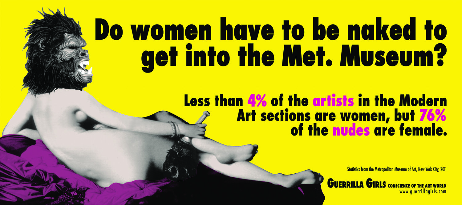 DO WOMEN HAVE TO BE NAKED TO GET INTO THE MET. MUSEUM? 2012