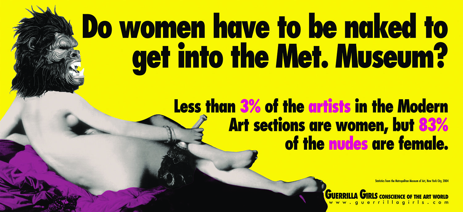 DO WOMEN HAVE TO BE NAKED TO GET INTO THE MET. MUSEUM? 2005