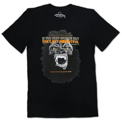 T-SHIRT: WOMEN GET RESENTFUL