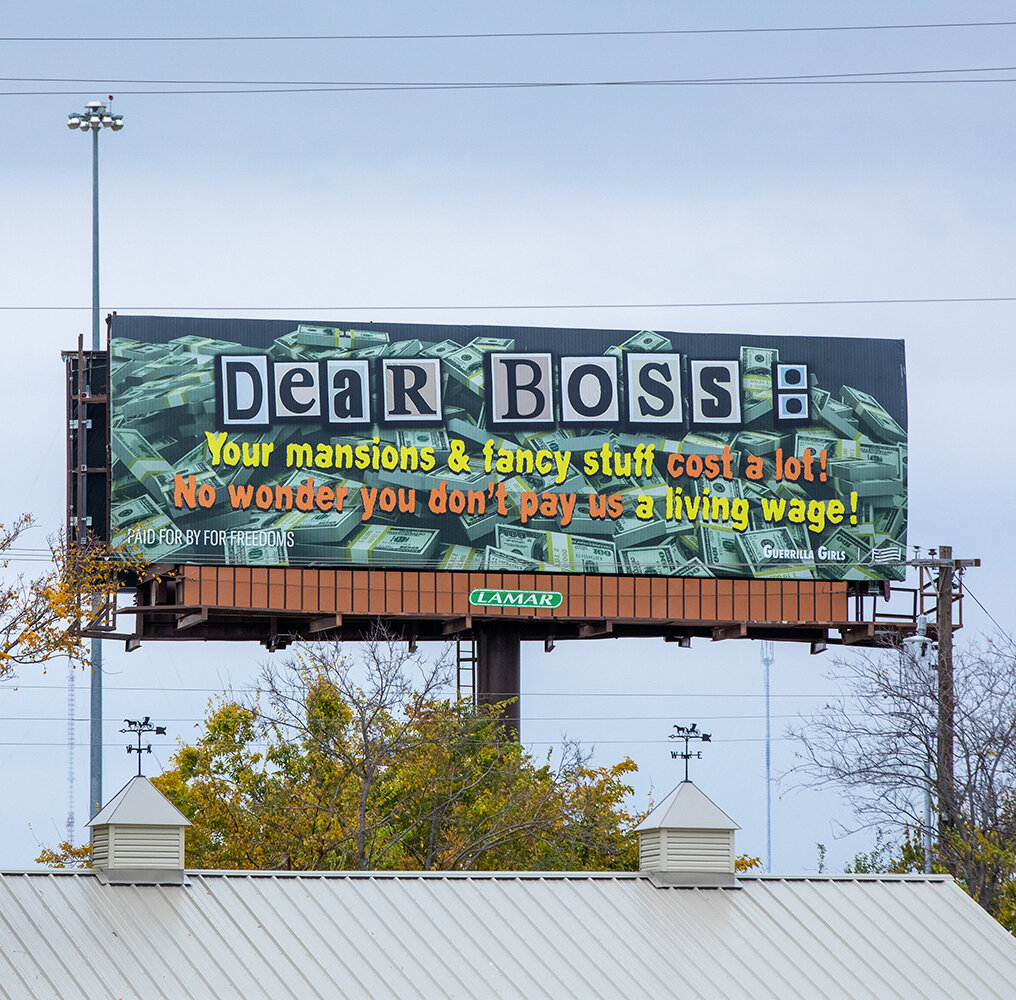 Dear Boss: No Wonder You Don’t Pay Us A Living Wage Billboard, For Freedoms, Oklahoma City, 2018