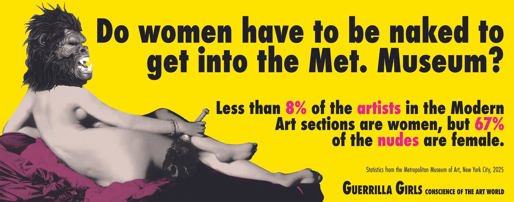 DO WOMEN HAVE TO BE NAKED TO GET INTO THE MET. MUSEUM? 2025