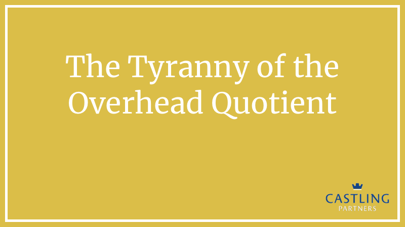 Managing the Tyranny of the Overhead Quotient in the Medical Practice