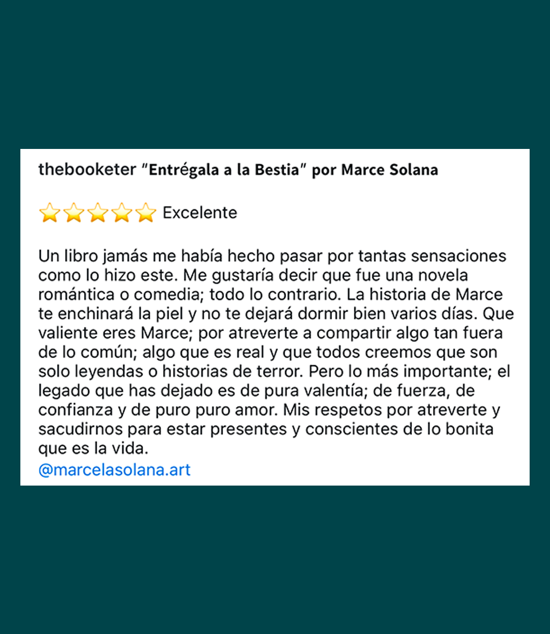 Screenshot of a book review for 'Entárgala a la Bestia' by Marce Solana, with a 5-star rating and text praising the book's story and the author's bravery.