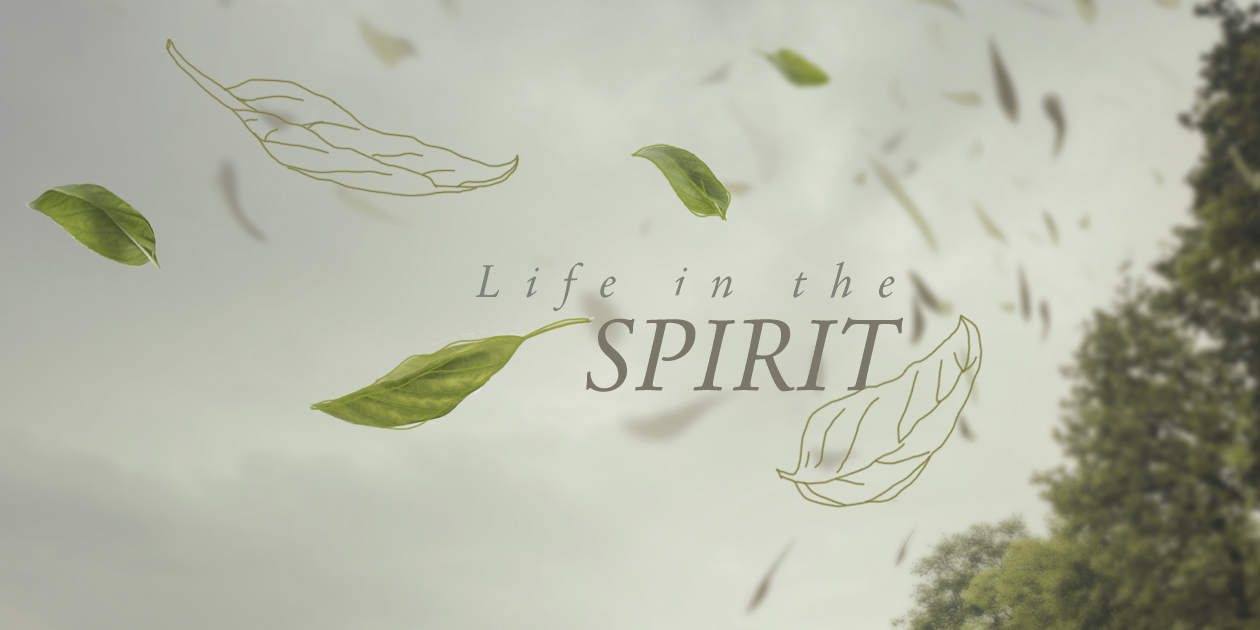 Living in the Spirit