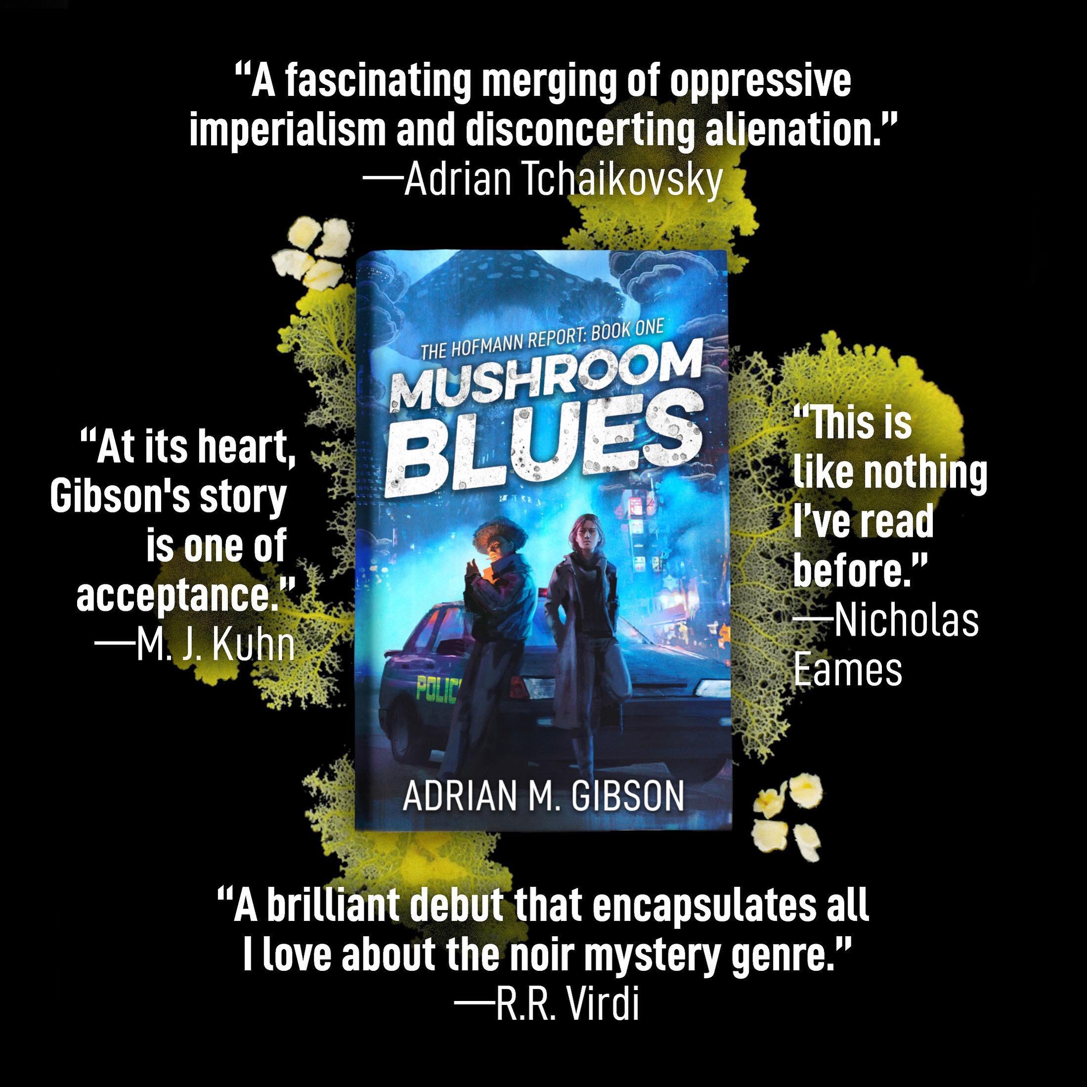 I&rsquo;m so honored to have gotten such stellar blurbs for my debut #MushroomBlues, from authors whom I deeply respect. Thank you again to aptshadow (Adrian Tchaikovsky) @thebookofeames @mjkuhnbooks and @rrvirdi 🍄

BUY MUSHROOM BLUES TODAY in paper