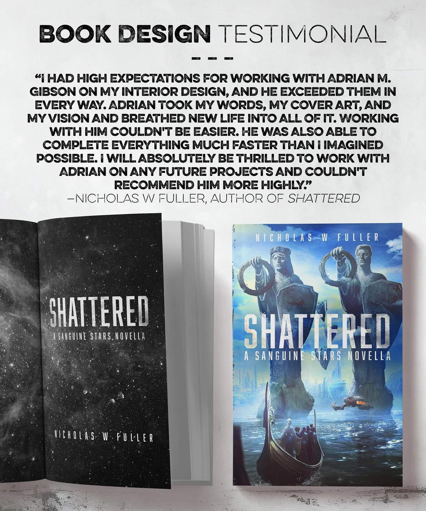 📚 BOOK DESIGN TESTIMONIAL 📚
Incredible praise from author @authornicholaswfuller for the work I did on his science fantasy novella, Shattered (including paperback cover design and full interior design/formatting). Front cover typography by the amaz
