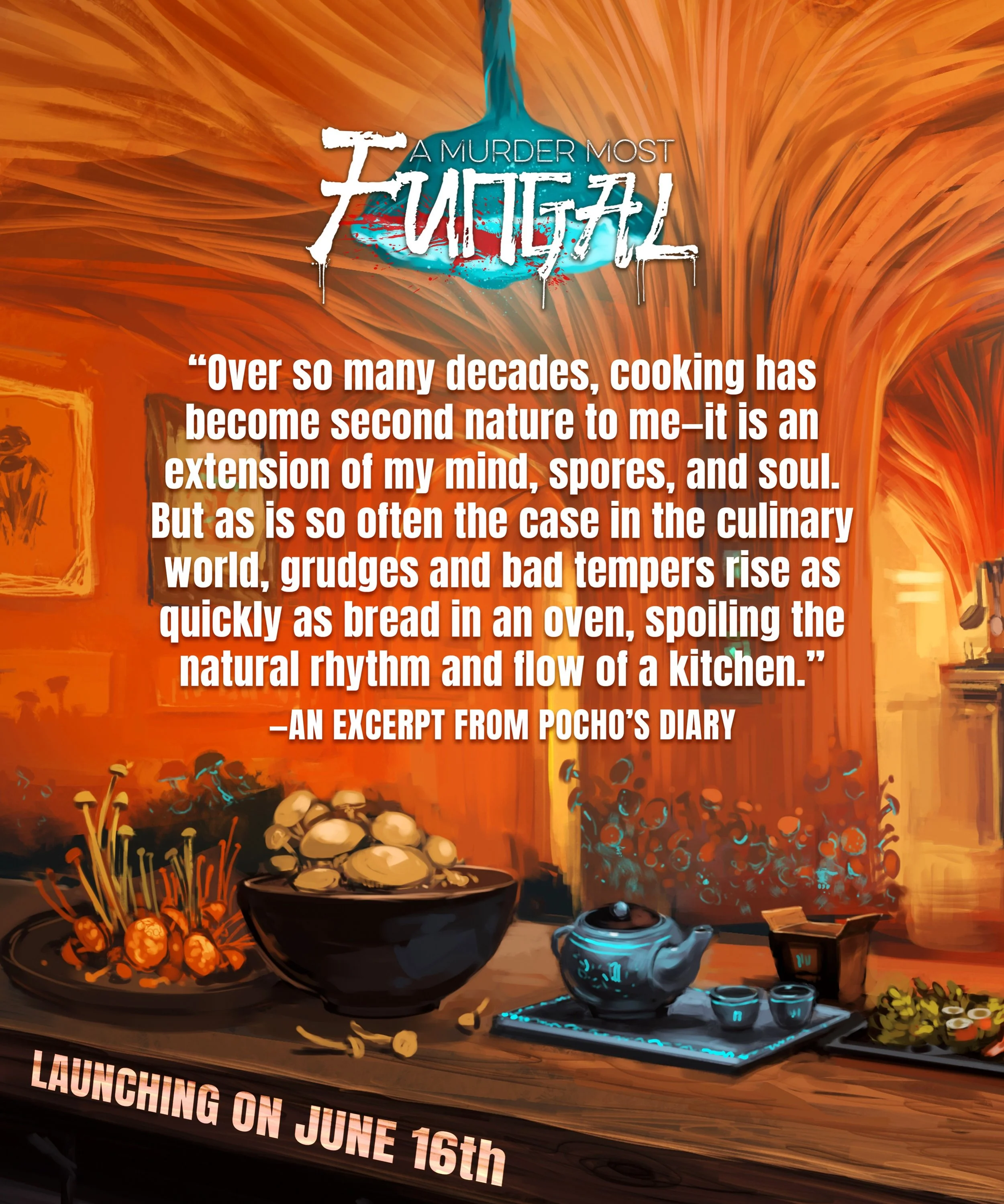 My upcoming standalone Fungalverse novel A MURDER MOST FUNGAL (out on June 16th) is a tragic tale about a fungal chef, Pocho Jiro, and every chapter of this mushroom-infused SFF crime thriller starts with an entry from Pocho&rsquo;s diary. Here&rsquo