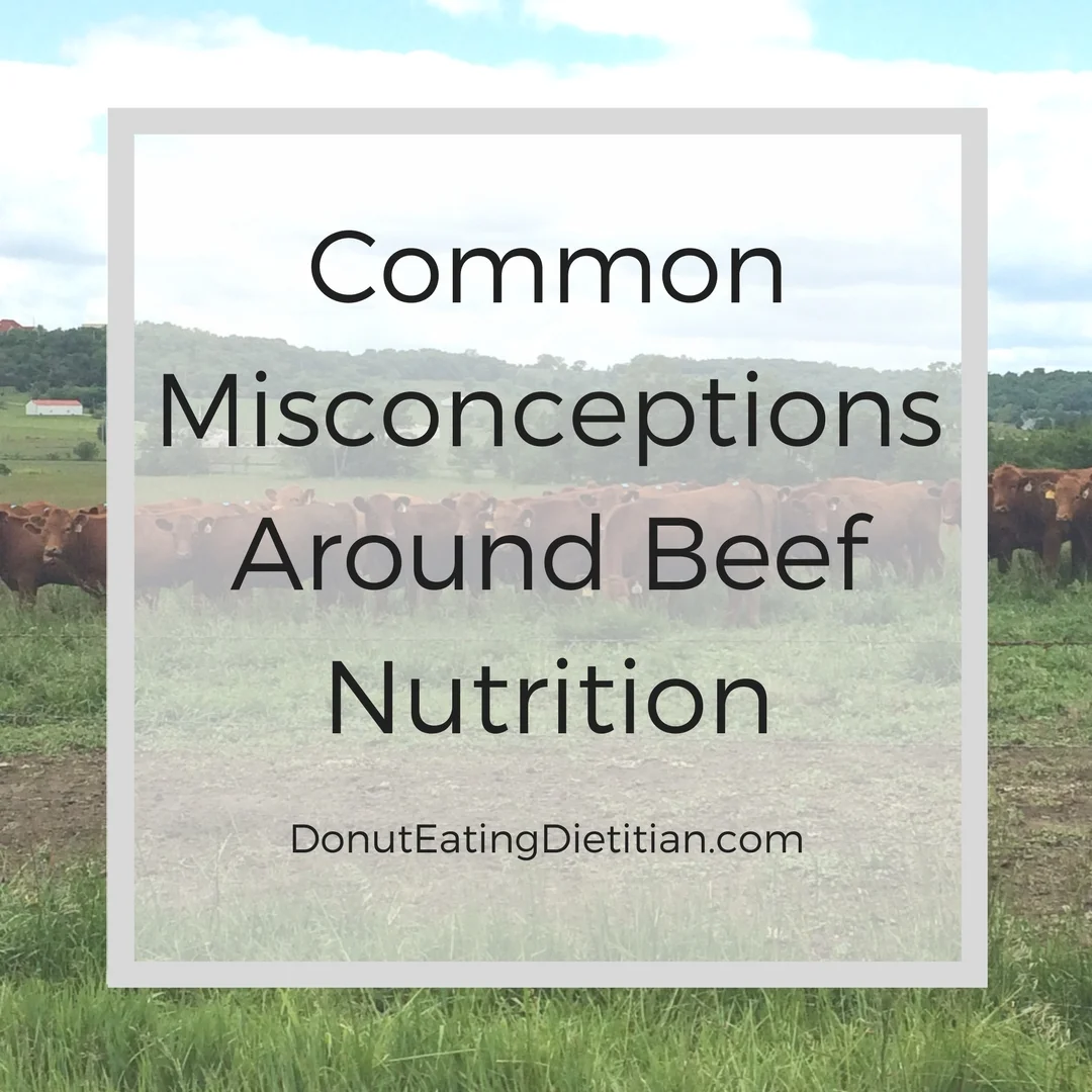 Common misconceptions around beef nutrition