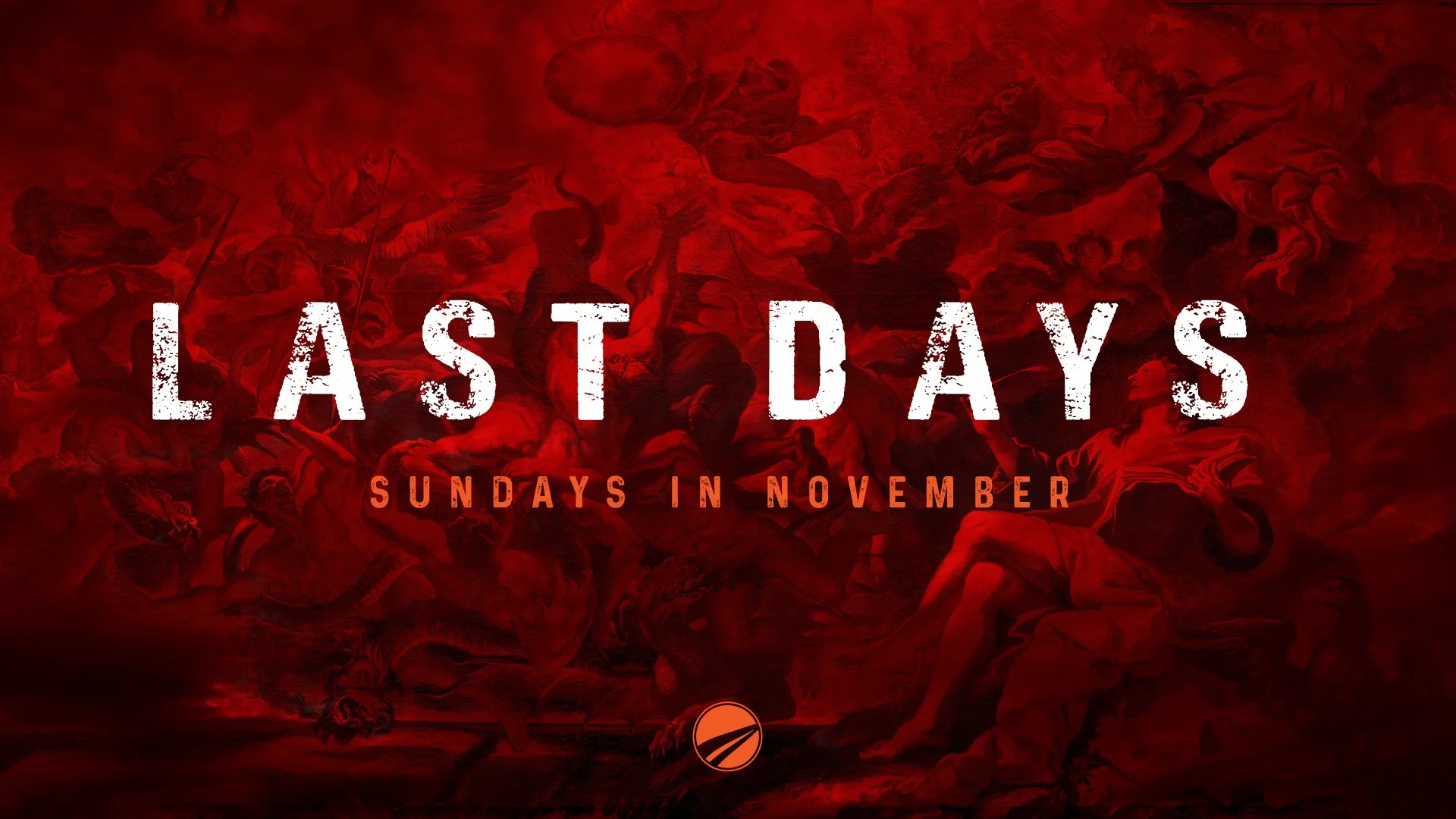 Last Days: Second Coming