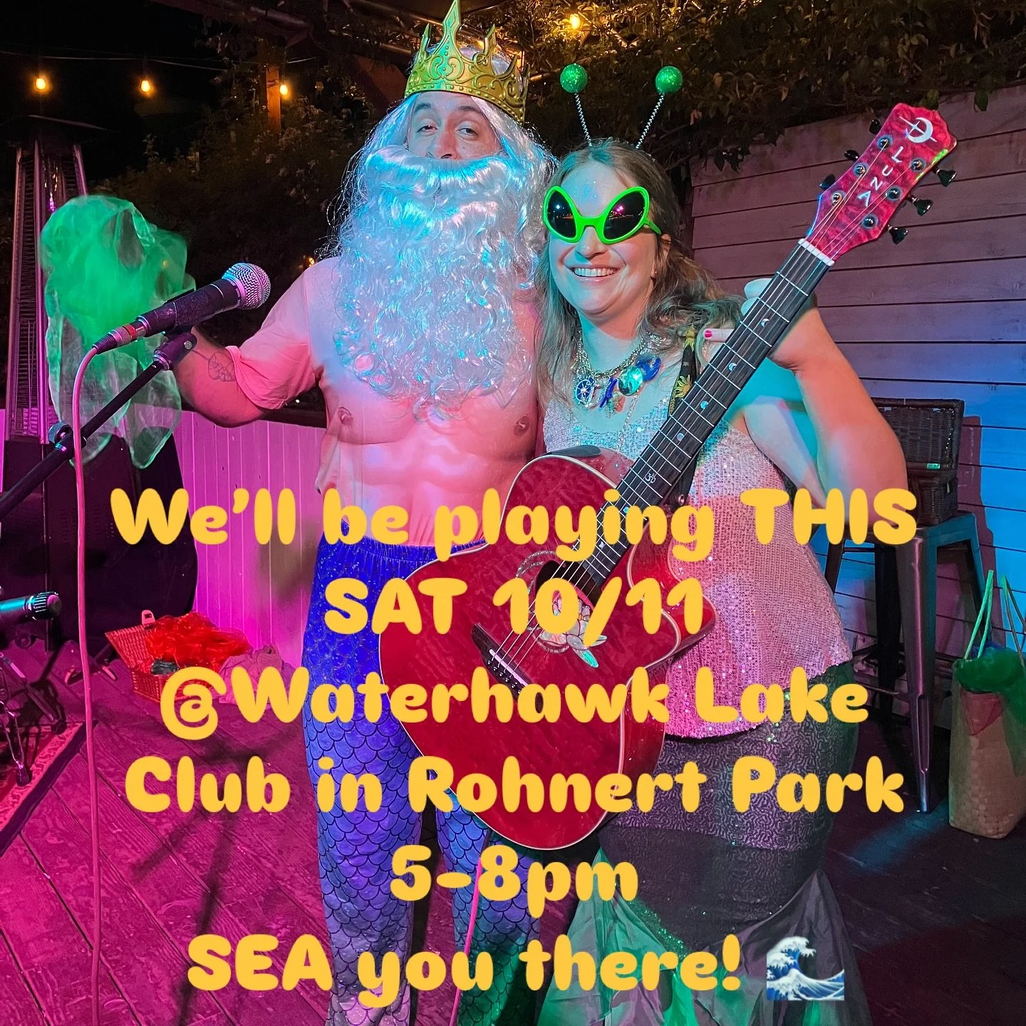 Sea you at the at the Waterhawk Lake Club restaurant in Rohnert Park this Saturday 10/11 from 5PM-8PM. 🌊🧜🏻&zwj;♀️🧜🏼&zwj;♂️