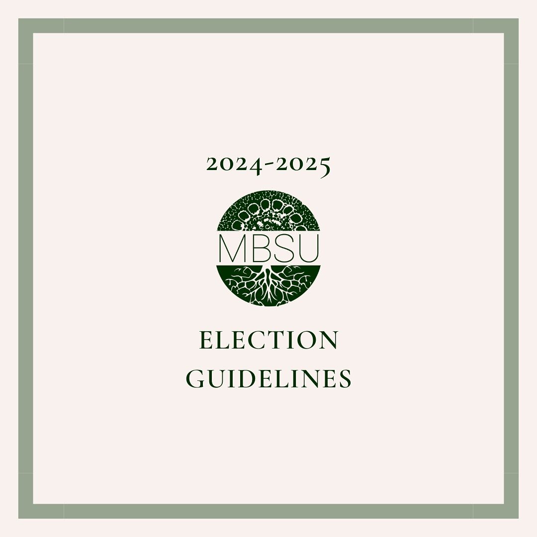 The MBSU Elections are here! 

Nomination period runs Monday through Friday. 

Refer to the MBSU Constitution (linked in bio) for more information.

Don&rsquo;t hesitate to reach out if you have any question!💚💚