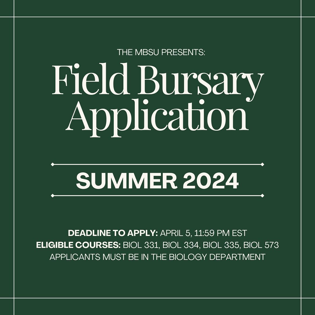 Applications are now OPEN for summer field bursaries: BIOL331, BIOL334, BIOL335, BIOL573 💚. 

If you are planning to partake in a field course this summer consider applying! 

Application instructions are linked in bio. 
Deadline is April 5th at 11: