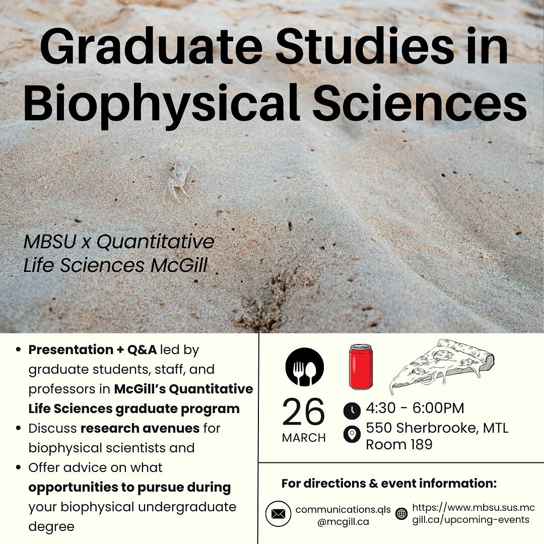 MBSU x QLS are calling all Biophys majors!! 📣📣

Wondering what to do with your biophys degree after graduation? Considering grad school but aren&rsquo;t sure if it&rsquo;s for you? 

Join us this Tuesday from 4:30 to 6:00 pm at 550 Sherebrooke, roo