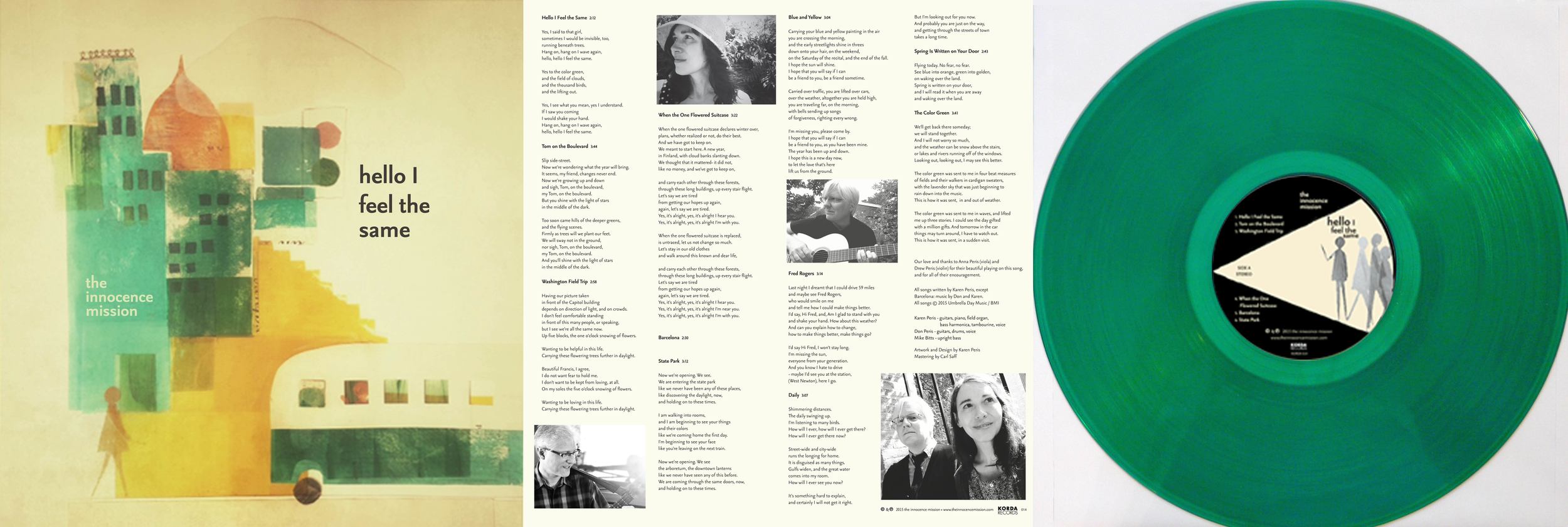 Instrumentation : Karen Peris- guitars, piano, field organ, bass harmonica, tambourine, and voice. Don Peris- guitars, drums and voice. Mike Bitts- upright bass.