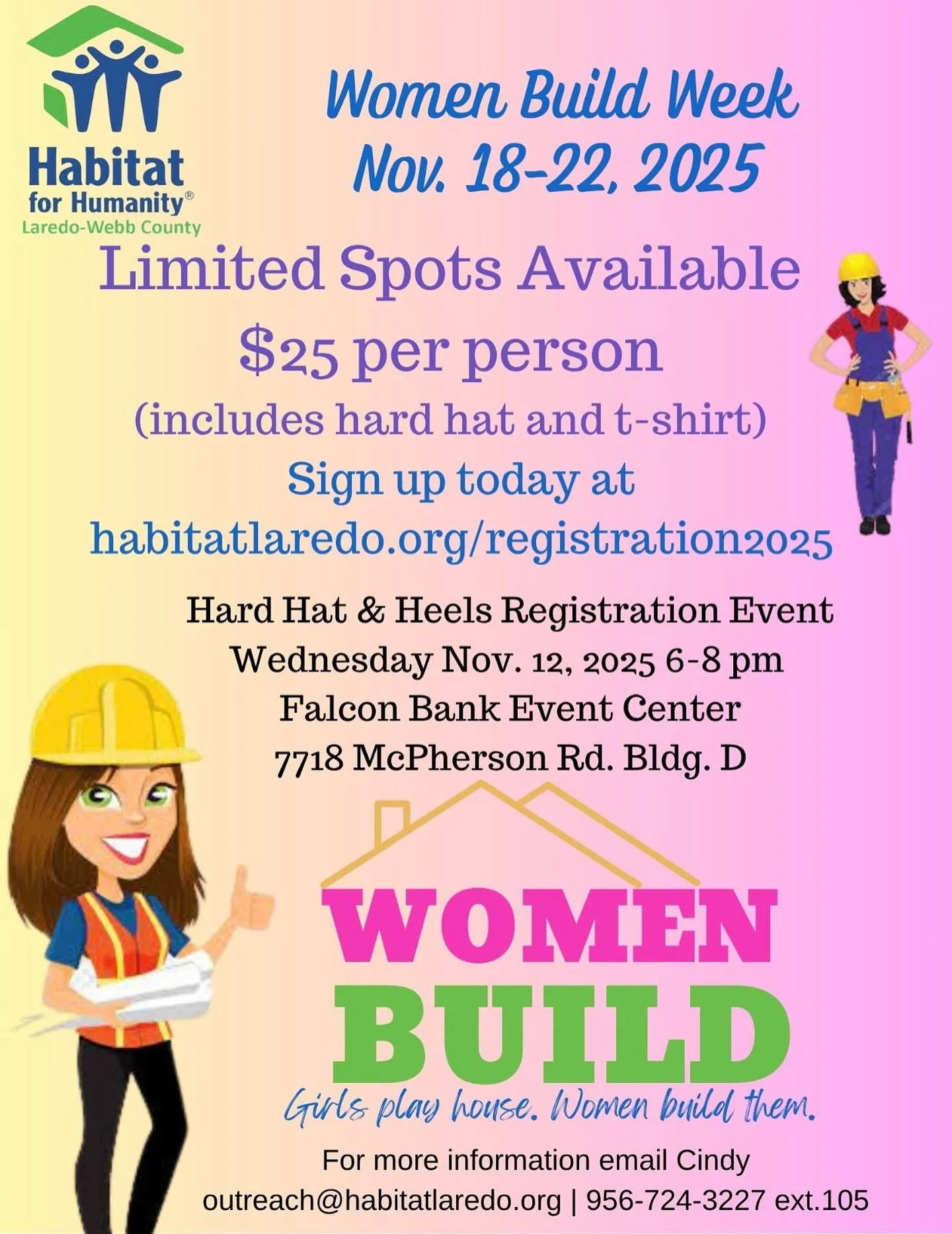 Girls play house. Women build them! 💪 
Join us for Women Build Week &mdash; Nov. 18-22, 2025! 🏠✨

But don&rsquo;t miss our Hard Hat &amp; Heels Registration Event 👠 
🗓️ Wednesday, Nov. 12 | 6-8 PM
📍 Falcon Bank Event Center (7718 McPherson Rd. B