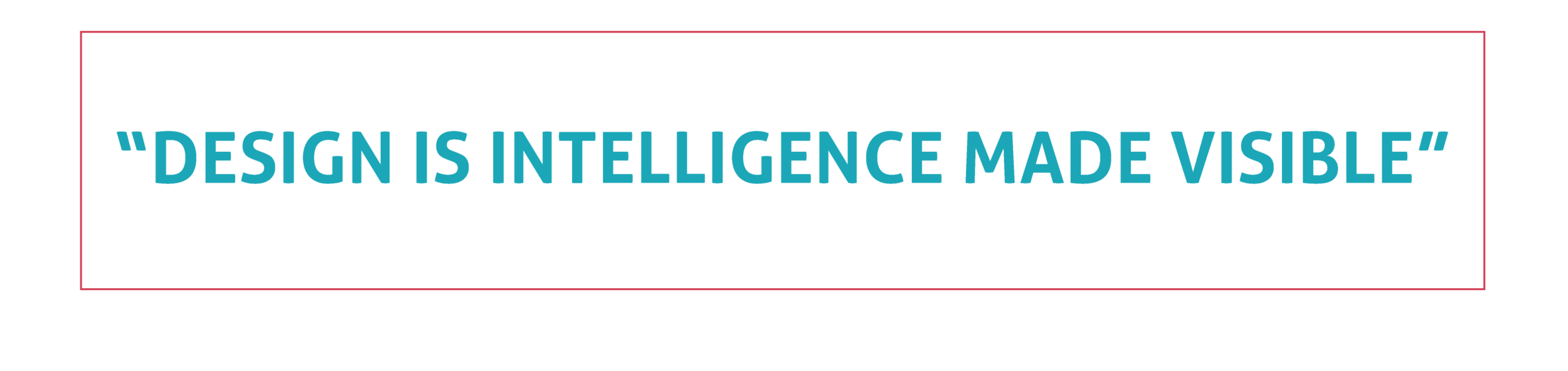Designisintelligencemadevisible2-01.png