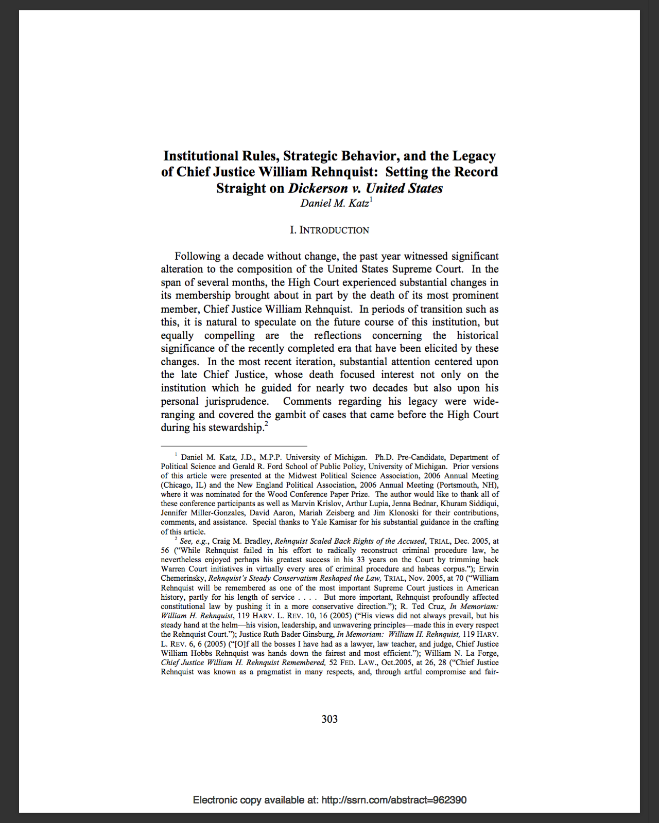 Daniel Martin Katz , Institutional Rules, Strategic Behavior and the Legacy of Chief Justice William Rehnquist: Setting the Record Straight on Dickerson v. United States , 22 Journal of Law and Politics (2006)