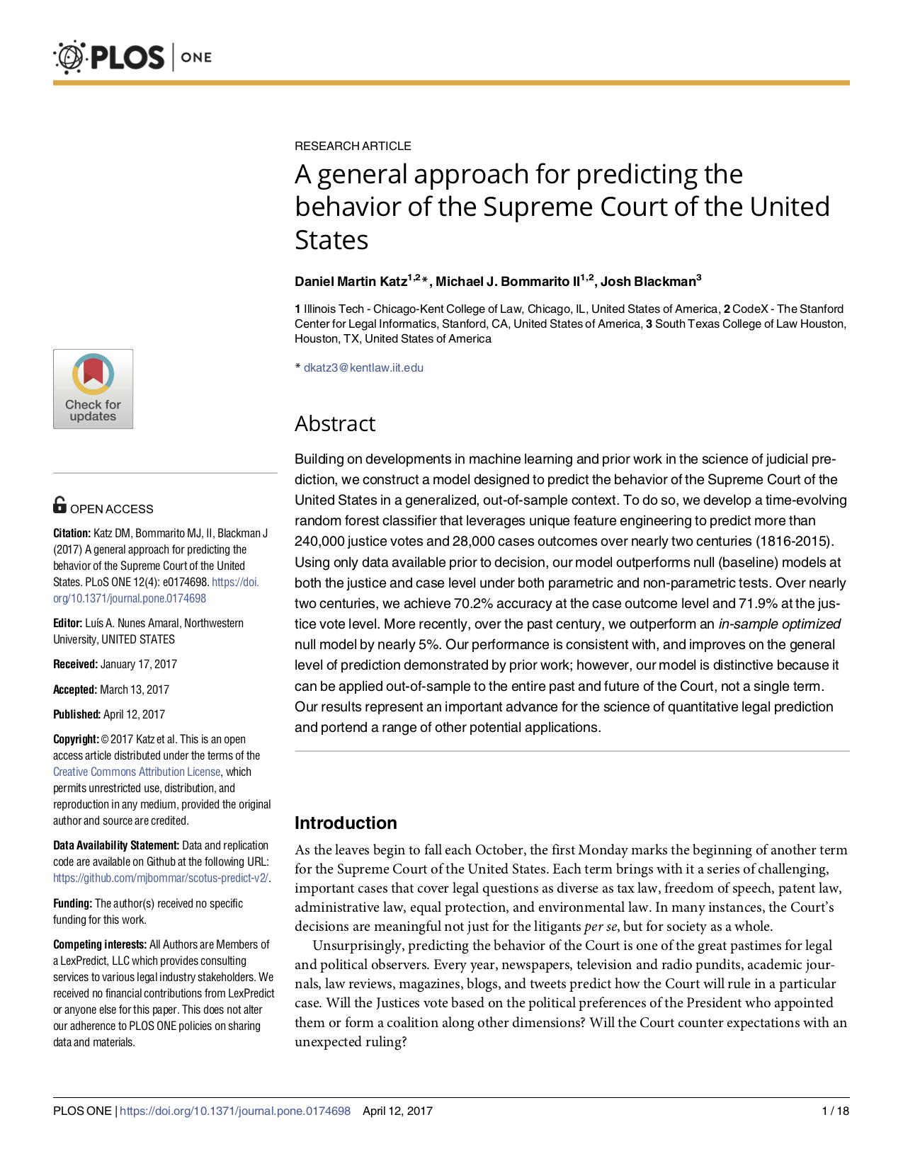 Daniel Martin Katz , Michael Bommarito & Josh Blackman, A General Approach for Predicting the Behavior of the Supreme Court of the United States , PLoS ONE 12(4): e0174698 (2017)
