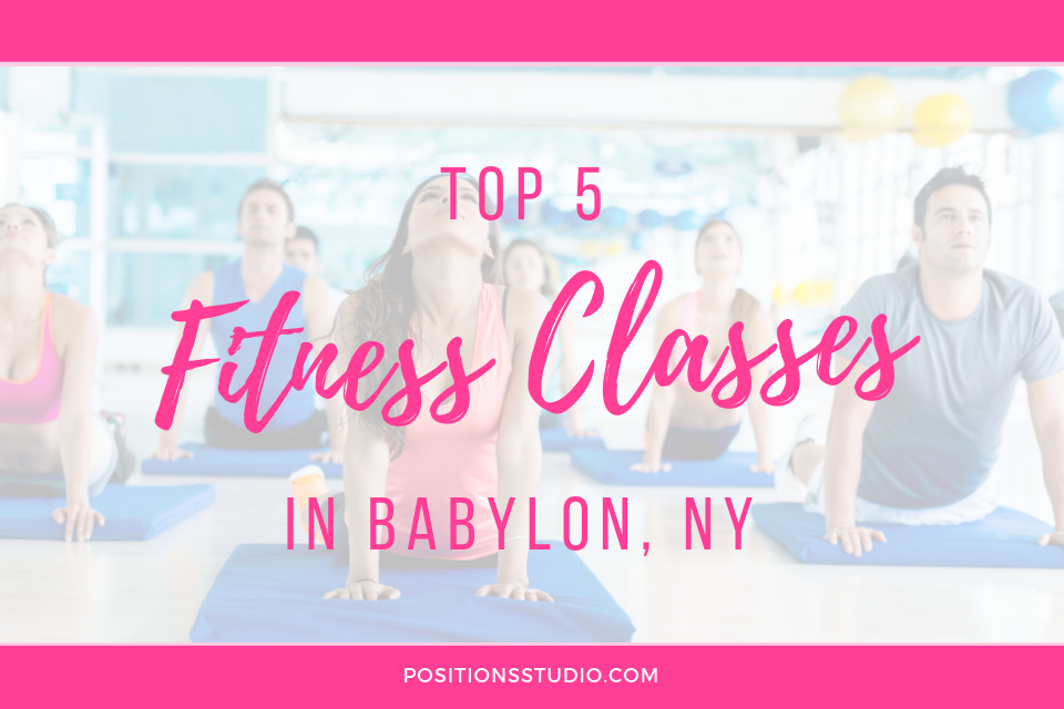Fitness classes babylon — BLOG — Positions Dance Studio