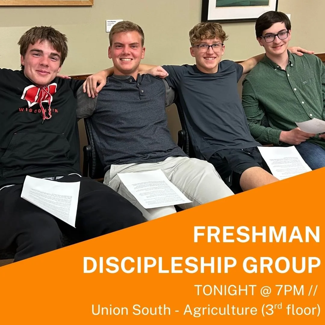 Freshmen Discipleship Group is BACK!!! If you are a freshmen, come join us as we explore what following Jesus during college can look like. We will be in the AGRICULTURE ROOM on the 3rd floor of Union South!