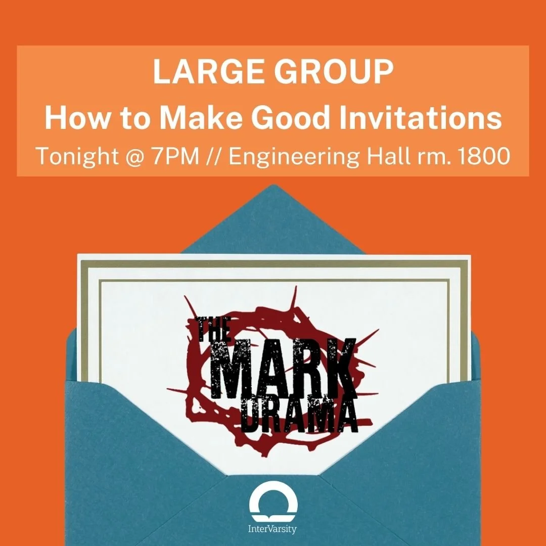 We love inviting our friends to come get food or hangout with us. But we can also learn to love inviting them into opportunities to experience Jesus! Join us for Large Group TONIGHT at 7PM where we will be learning how to make good invites to our fri