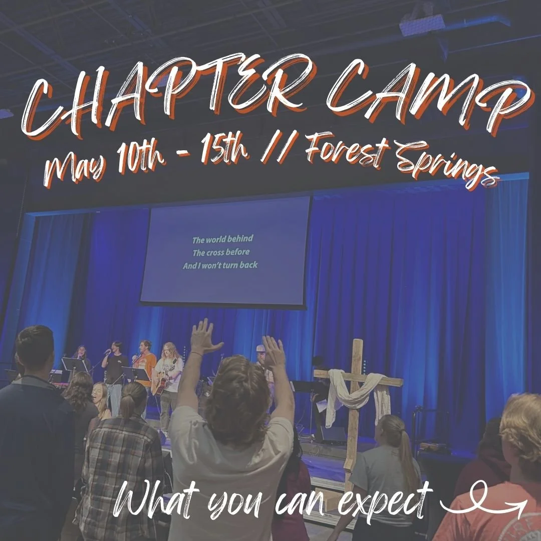 Ready for the semester to end? Me too! Because that means it's time to go to CHAPTER CAMP!!! Chapter Camp is an opportunity to rest, reconnect with God, and create room for growth as we step into the summer and plan for the next school year to come! 
