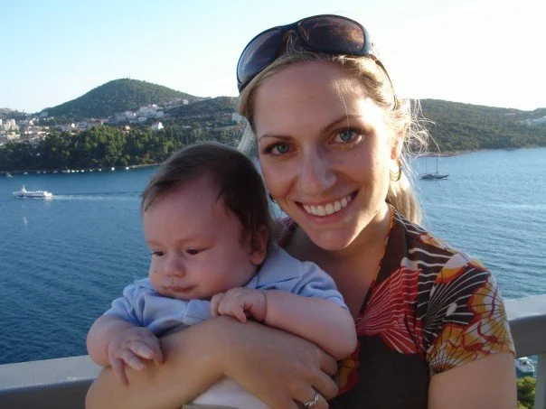My first little guy and I went to Croatia during my maternity leave.