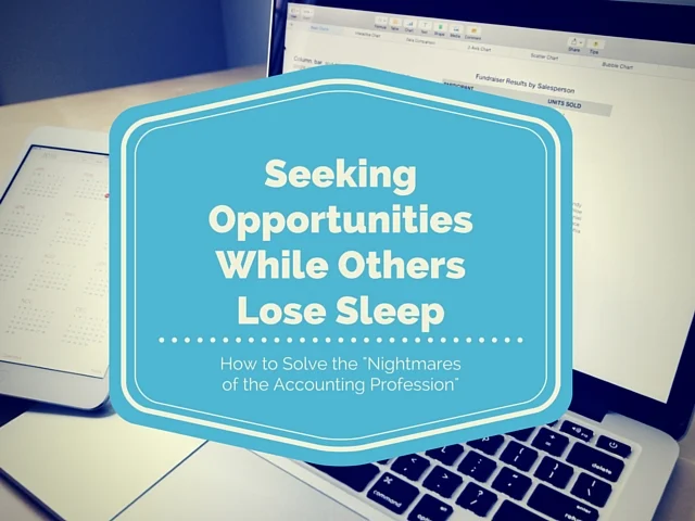 Seeking Opportunities While Others Lose Sleep