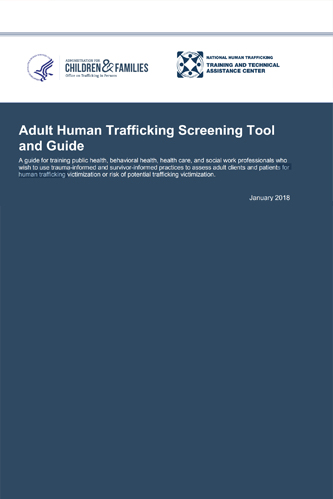 Adult Human Trafficking Screening Tool and Guide