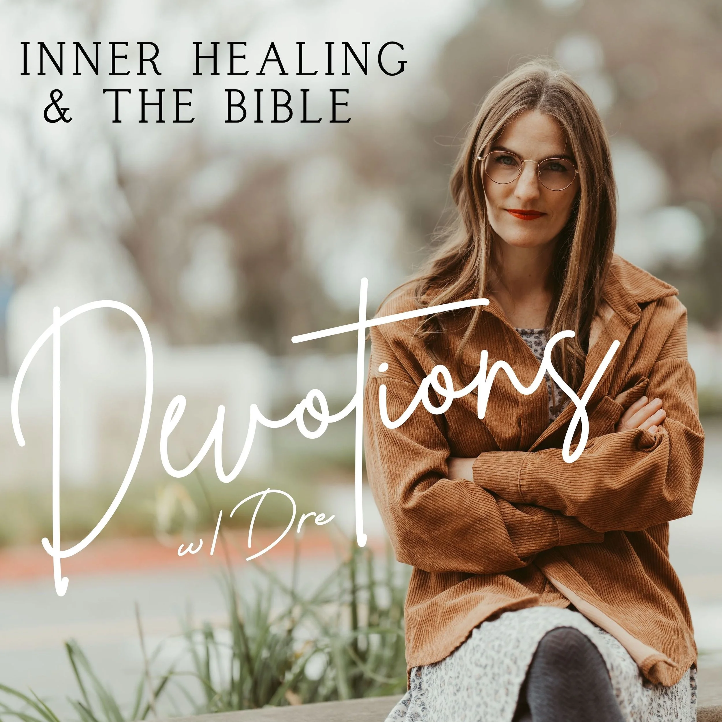 Podcast: Devotions With Dre