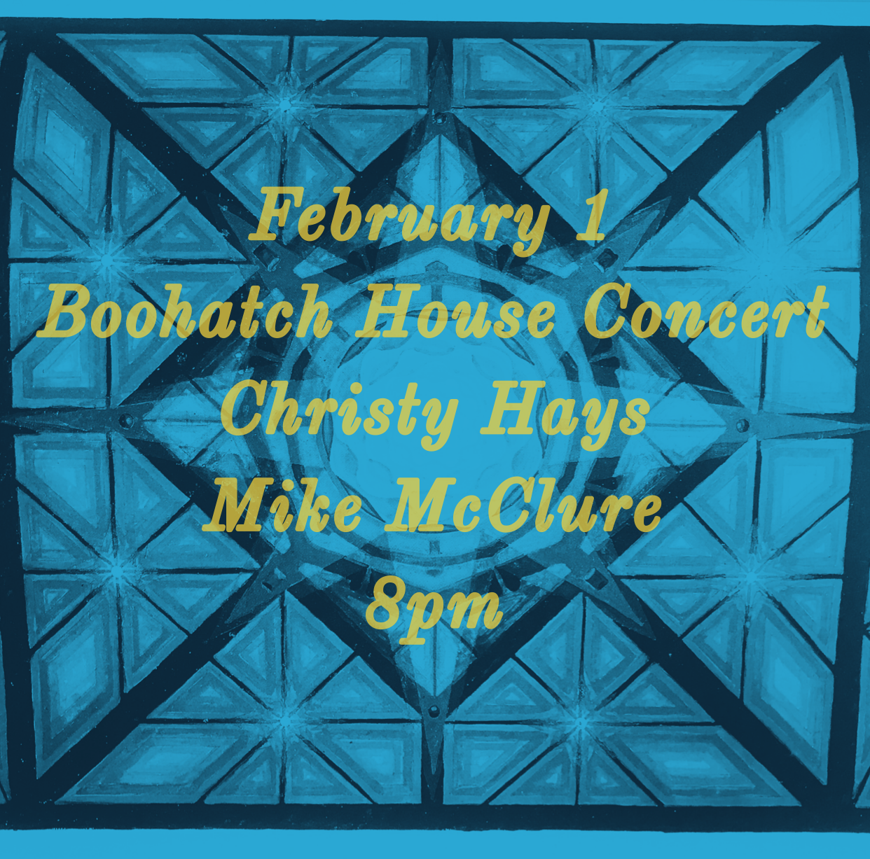 February 1 Boohatch House Concert 