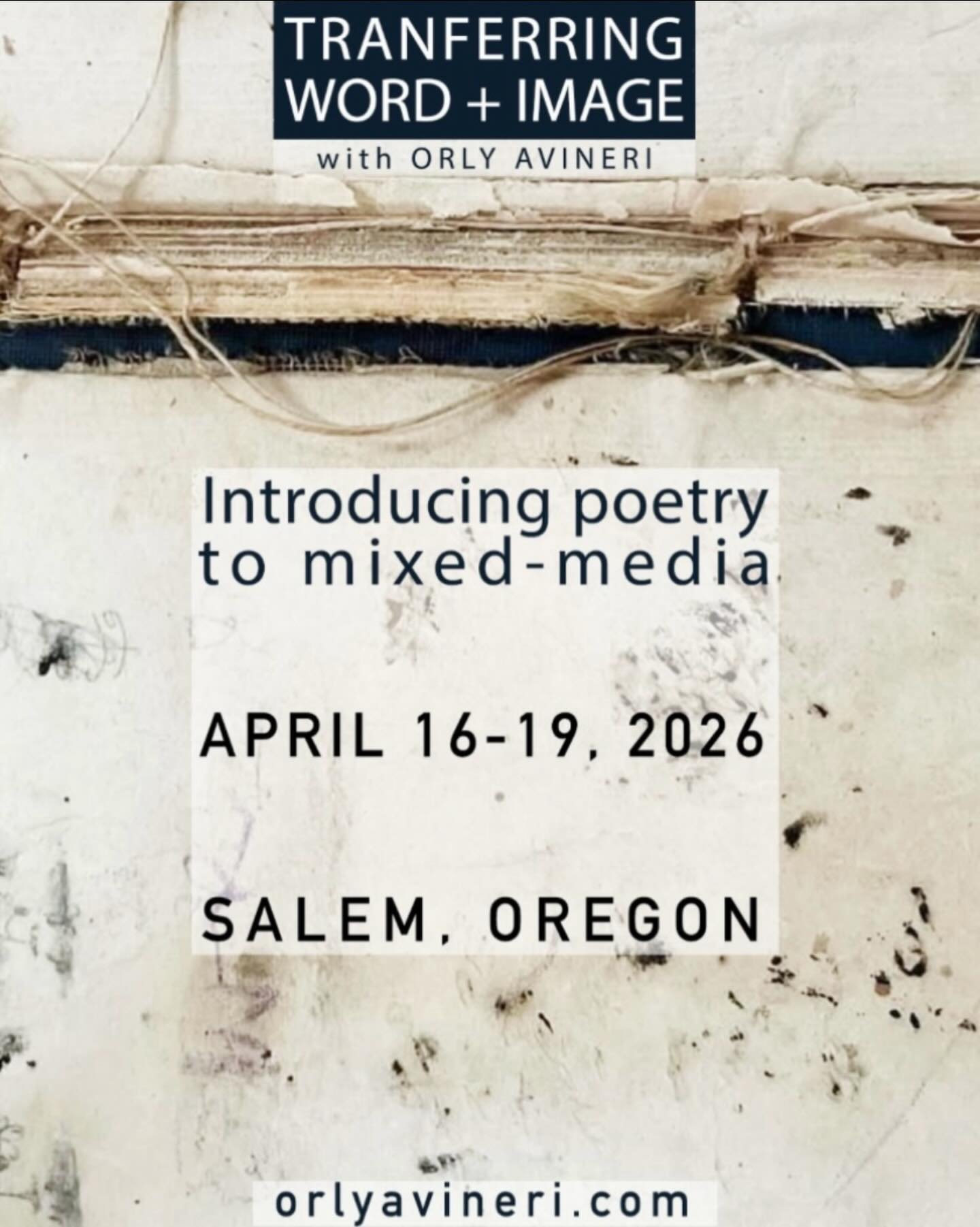 I am so excited about this new theme. 
Space is limited. Link in bio. orlyavineri.com

Transferring Word + Image
Introducing poetry to mixed-media

April 16-19, 2026&nbsp;
Salem, Oregon

Images and words meet in this 4-day workshop. I&rsquo;ve always