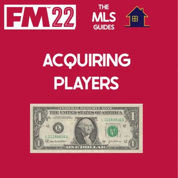 MLS Football Manager 22 Guide - Acquiring Players