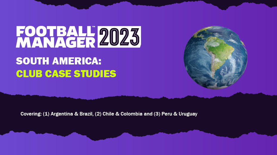 South America: Football Manager 2022 League Guide 🌎 #FM22 — CoffeehouseFM  - Football Manager Blogs